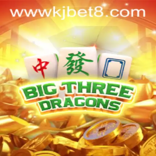 Exploring BigThreeDragons: A New Gaming Experience with KJBET